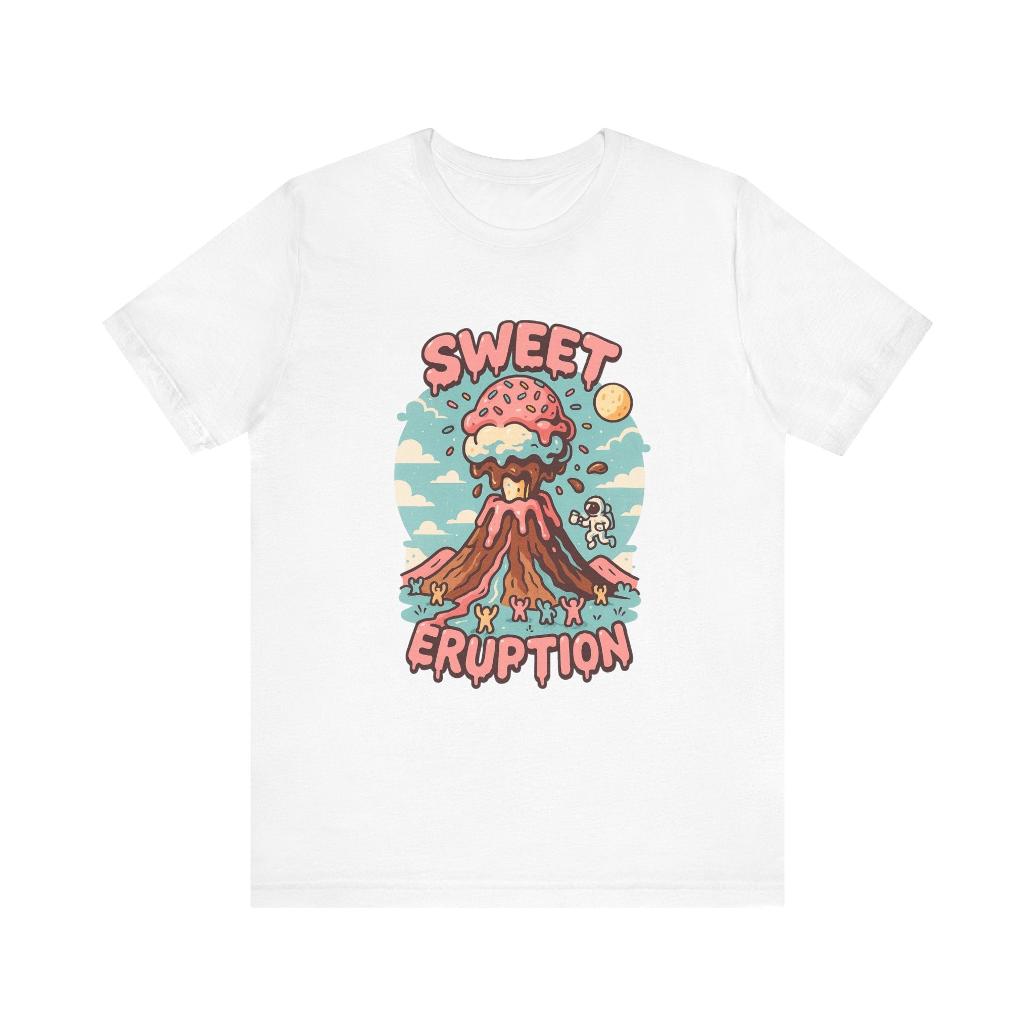 Sweet Eruption: T-Shirt