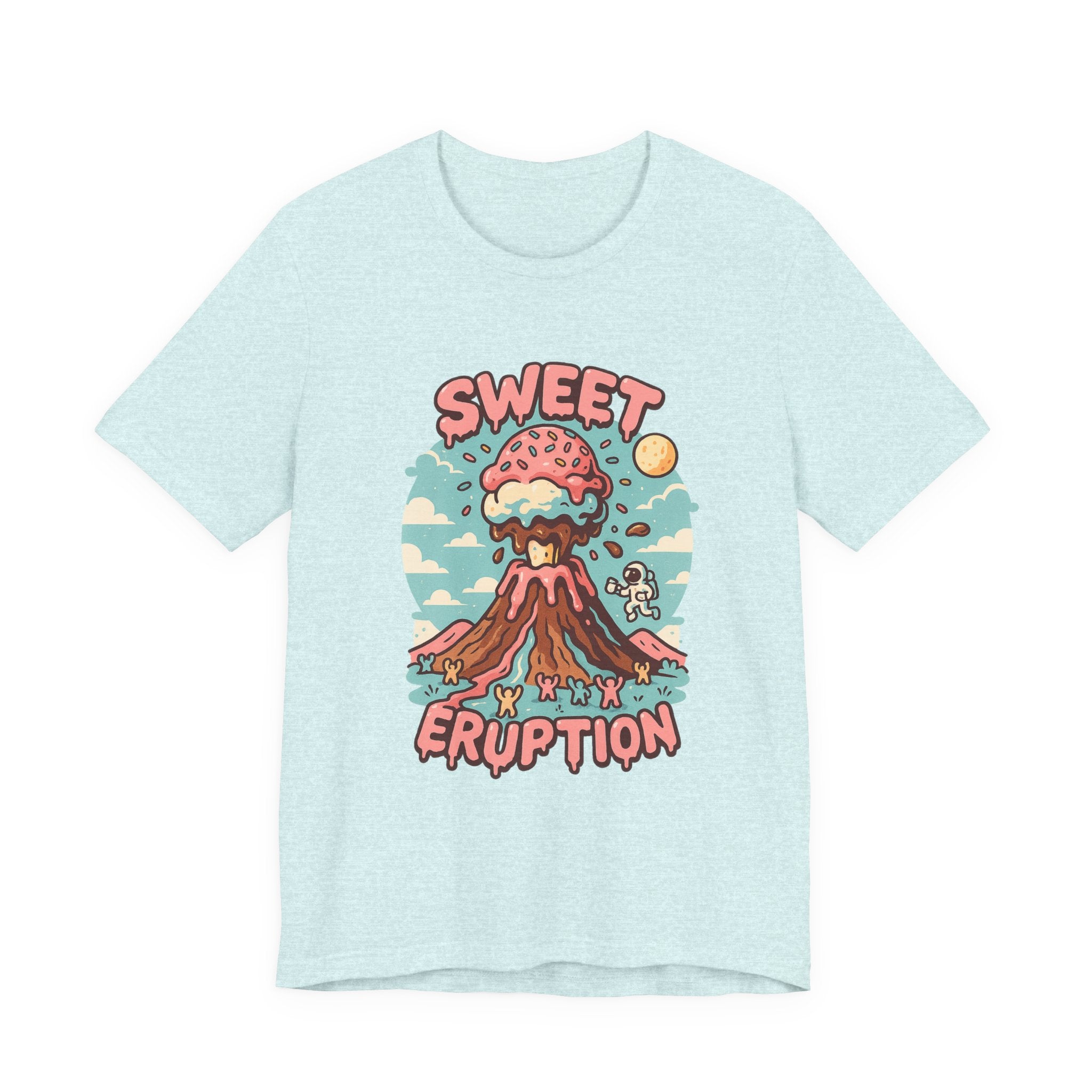 Sweet Eruption: T-Shirt