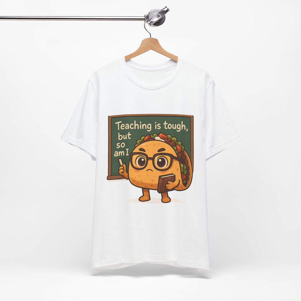 Taco Teacher T-Shirt – Everyday Heroes