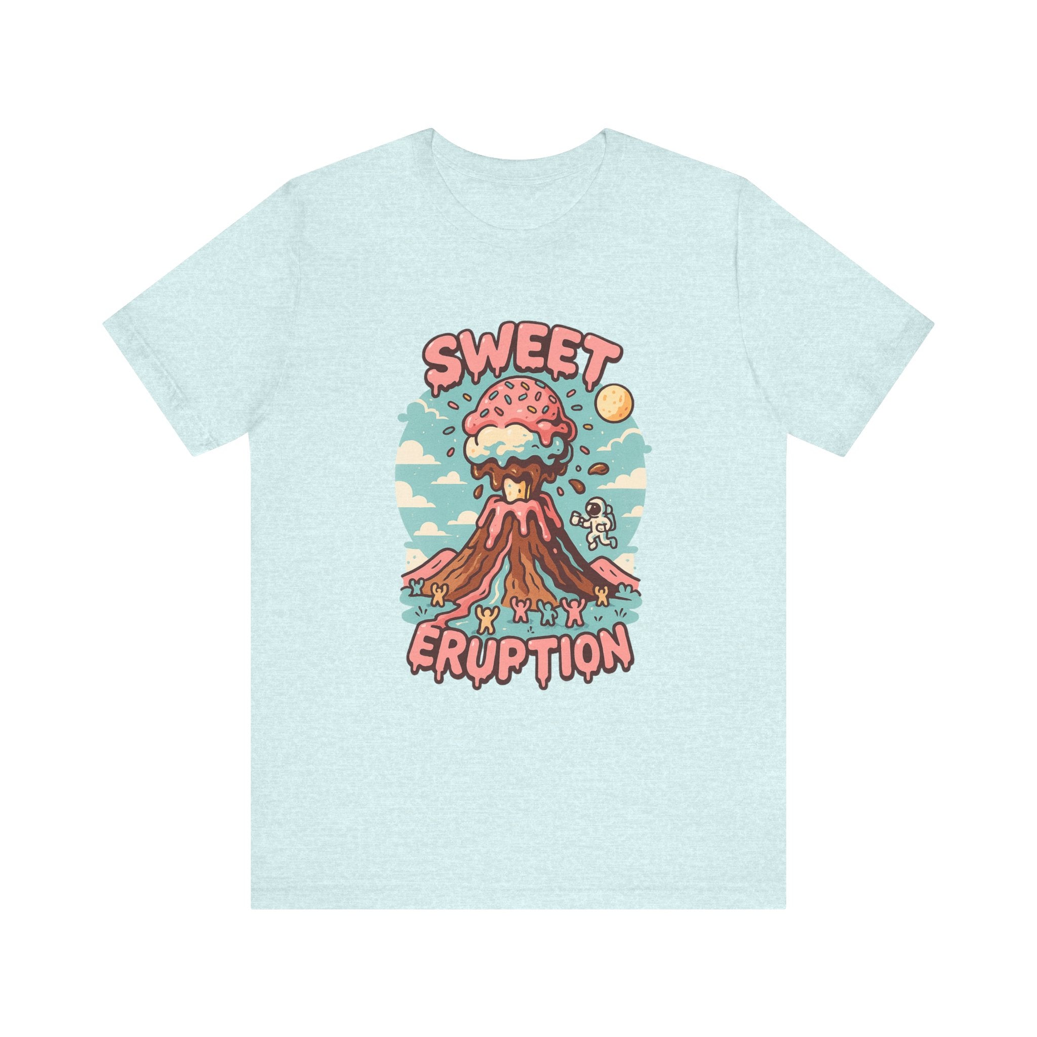 Sweet Eruption: T-Shirt
