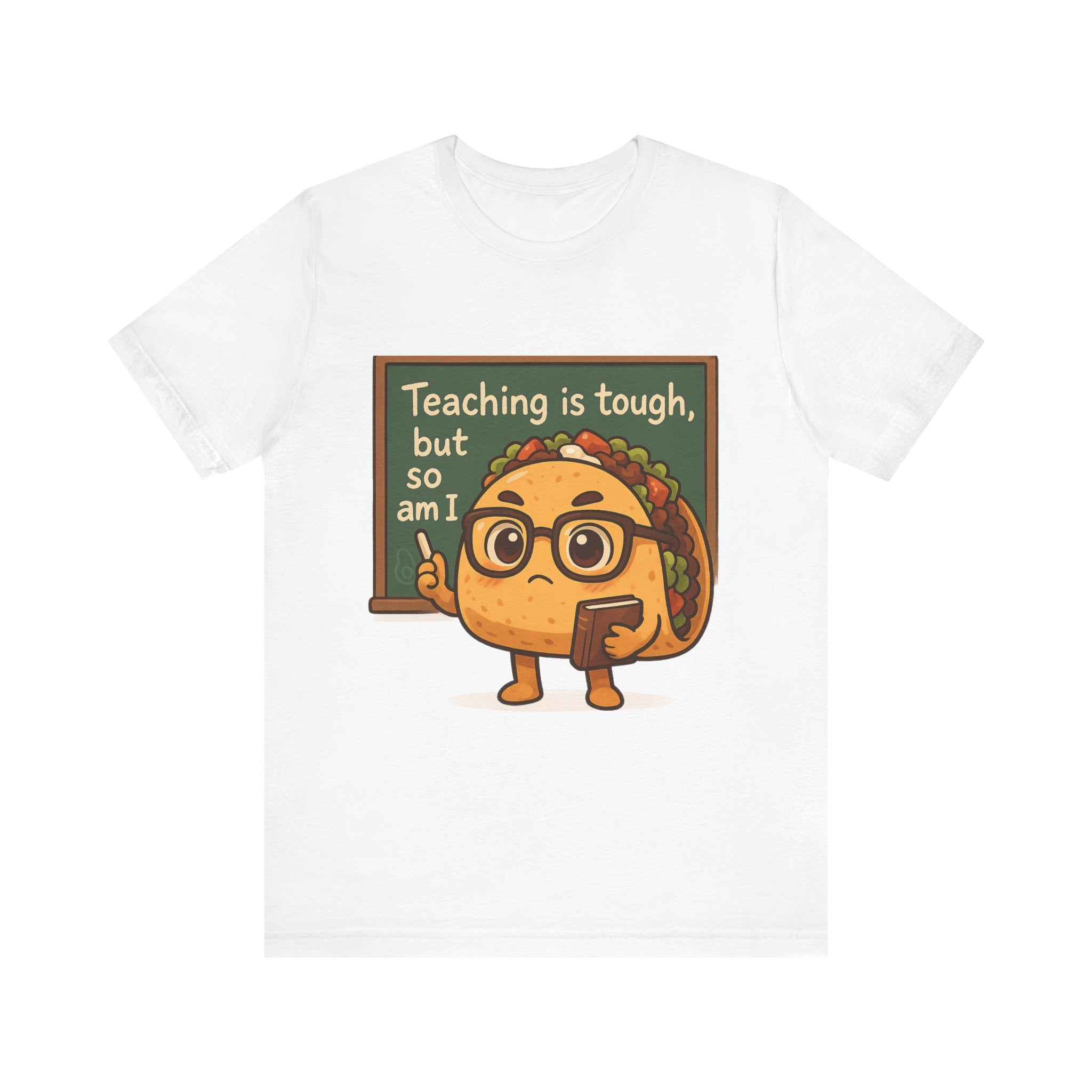Taco Teacher T-Shirt – Everyday Heroes